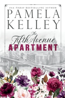 The Fifth Avenue Apartment by Kelley, Pamela M.