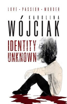 Identity unknown by Wojciak, Karolina