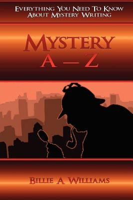 Mystery A - Z by Williams, Billie A.