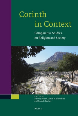 Corinth in Context by Friesen, Steve