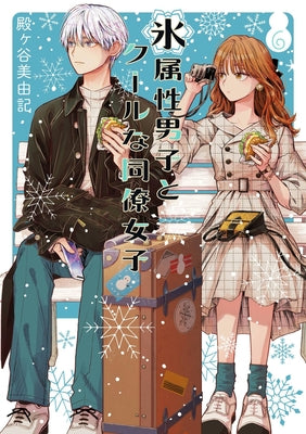 The Ice Guy and the Cool Girl 06 by Tonogaya, Miyuki