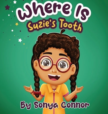 Where is Suzie's Tooth by Connor, Sonya
