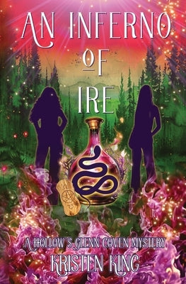 An Inferno of Ire by King, Kristen