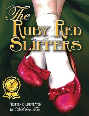 The Ruby Red Slippers by Fox, Dee Dee
