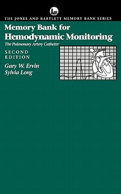 Memory Bank for Hemodynamic Monitoring: The Pulmonary Artery Catheter by Raggett, R. J.