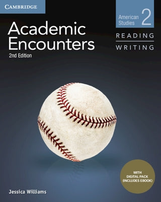 Academic Encounters Level 2 Student's Book Reading and Writing with Digital Pack [With eBook] by Wharton, Jennifer