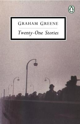 Twenty-One Stories by Greene, Graham