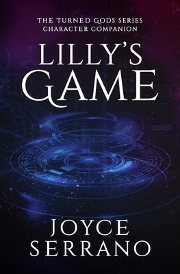 Lilly's Game by Serrano, Joyce