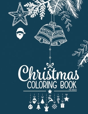 Christmas Coloring book for adults: Christmas adult coloring books for women men, Christmas gifts by Press, Bookaver