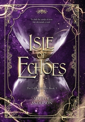 Isle of Echoes by Anderson, Alycia E.