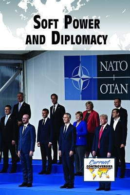 Soft Power and Diplomacy by Heing, Bridey