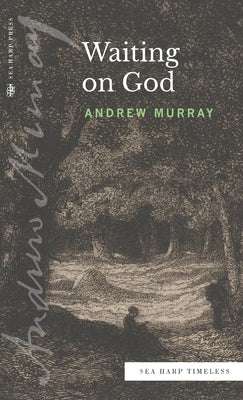 Waiting on God (Sea Harp Timeless series) by Murray, Andrew