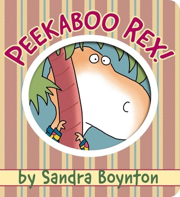 Peekaboo Rex! by Boynton, Sandra