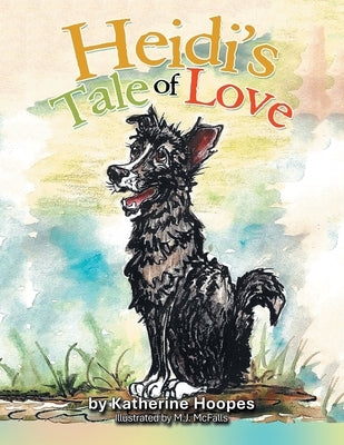 Heidi's Tale of Love by Hoopes, Katherine