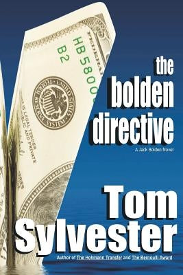 The Bolden Directive by Sylvester, Tom