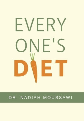 Every One's Diet by Moussawi, Nadiah