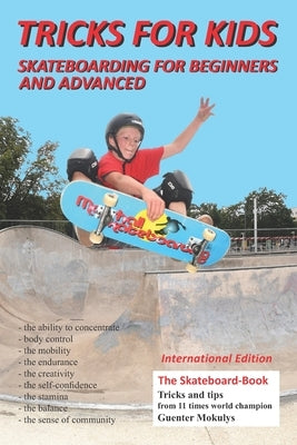 Tricks for Kids: Skateboarding for Beginners and Advanced by Daouiji, Amien Patrick