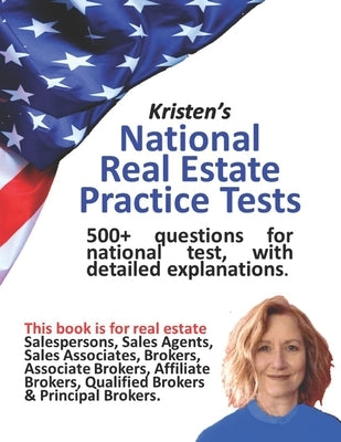 Kristen's National Real Estate Practice Tests by Bacorn, Kristen