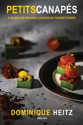 Petits Canapés by Dominique Heitz