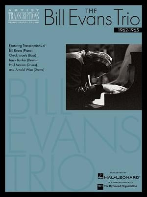 The Bill Evans Trio - Volume 2 (1962-1965): Artist Transcriptions (Piano * Bass * Drums) by Evans, Bill