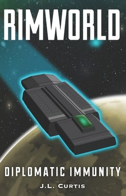 Rimworld - Diplomatic Immunity by Williams, Joe