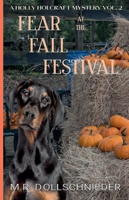 Fear at the Fall Festival by Dollschnieder, M. R.