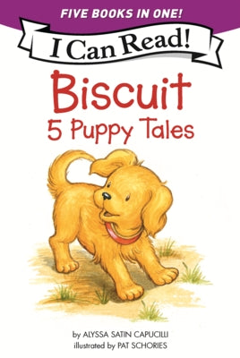Biscuit: 5 Puppy Tales by Capucilli, Alyssa Satin