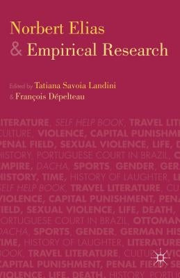 Norbert Elias and Empirical Research by Landini, T.