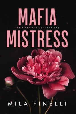 Mafia Mistress: Special Edition by Finelli, Mila