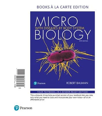 Microbiology with Diseases by Body System by Bauman, Robert