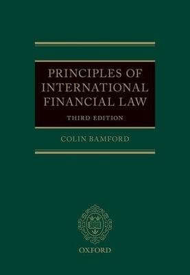 Principles of International Financial Law by Bamford, Colin