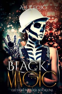 Black Magic by Fox, Alex