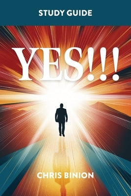 YES!!! Study Guide by Binion, Chris