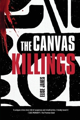 The Canvas Killings by Janes, Elise