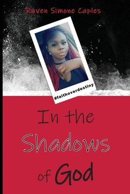 In the Shadows of God by Caples, Raven Simone
