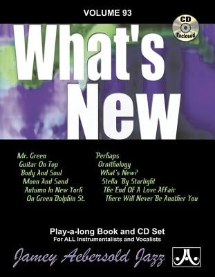 Jamey Aebersold Jazz -- What's New, Vol 93: Book & CD by Aebersold, Jamey