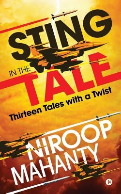 Sting in the Tale: Thirteen Tales with a twist by Fic029000