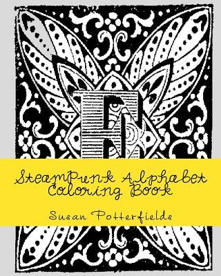 SteamPunk Alphabet Coloring Book by Potterfields, Susan