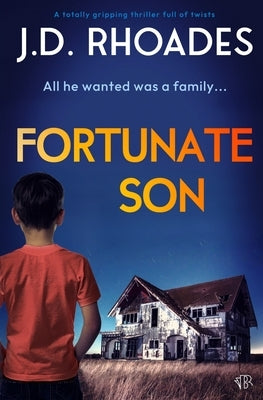 Fortunate Son by Rhoades, J. D.