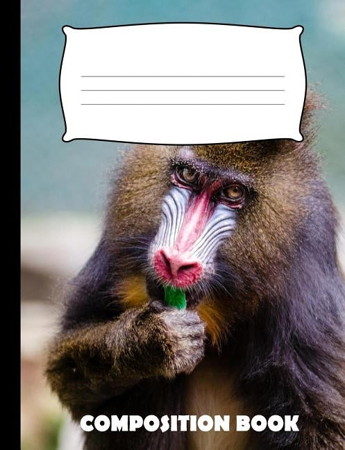 Composition Book: Mandrill Composition Notebook Wide Ruled by Publishing, Pinnacle Novelty