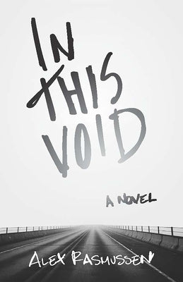 In This Void by Rasmussen, Alex