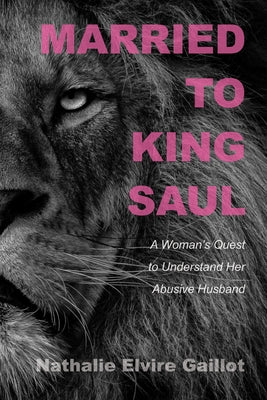 Married to King Saul by Gaillot, Nathalie Elvire