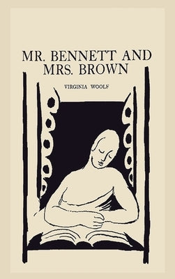 Mr. Bennett and Mrs. Brown: (Large Font Edition) by Woolf, Virginia