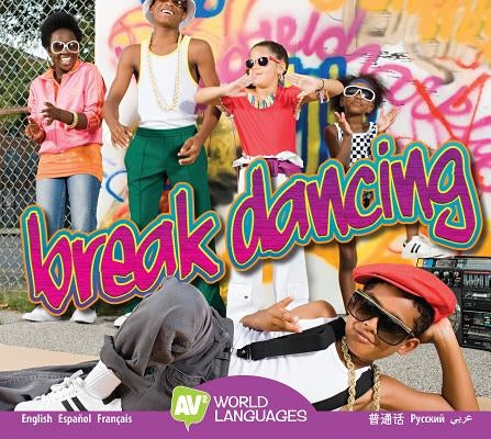 Break Dancing by Carr, Aaron
