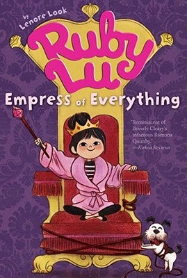 Ruby Lu, Empress of Everything by Look, Lenore