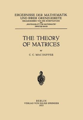 The Theory of Matrices by Macduffee, Cyrus Colton