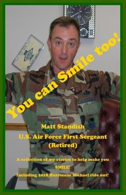 You can Smile too!: A collection of my stories to help make you SMILE! by Standish, Matthew R.