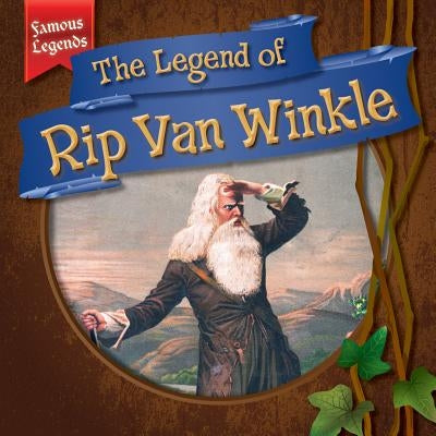 The Legend of Rip Van Winkle by Harasymiw, Mark J.
