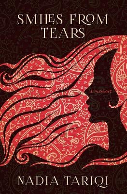 Smiles from Tears by Tariqi, Nadia