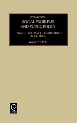 Research in Social Problems and Public Policy by Freudenburg, William R.
